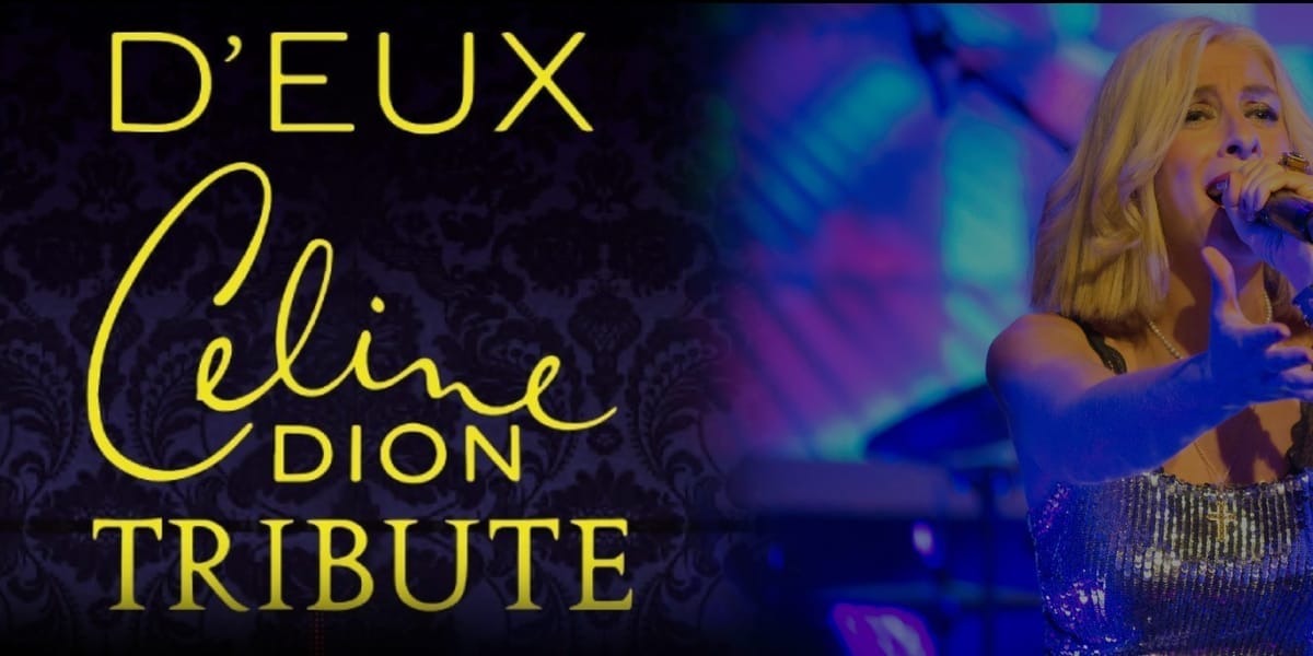 D'EUX - Céline Dion Tribute